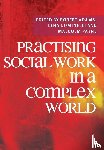  - Practising Social Work in a Complex World