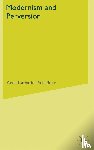 Schaffner, A. - Modernism and Perversion