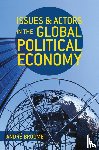 Broome, Andre - Issues and Actors in the Global Political Economy
