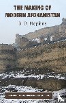 Hopkins, B. - The Making of Modern Afghanistan