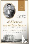 Taylor, Elizabeth Dowling - A Slave in the White House