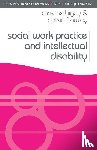 Bigby, Christine, Frawley, Patsie - Social Work Practice and Intellectual Disability