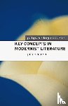 Hanna, Julian, Coyle, Martin - Key Concepts in Modernist Literature