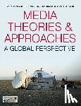 Balnaves, Mark, Donald, Stephanie Hemelryk, Shoesmith, Brian - Media Theories and Approaches