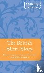 Liggins, Emma, Maunder, Andrew, Robbins, Ruth - The British Short Story