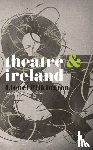 Shaw, Fiona, Pilkington, Lionel - Theatre and Ireland