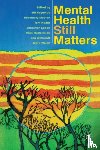 Reynolds, Jill, Muston, Rosemary, Heller, Tom - Mental Health Still Matters
