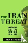Jafarzadeh, Alireza - The Iran Threat