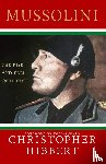 Hibbert, Christopher - Mussolini