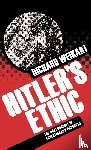 Weikart, R. - Hitler’s Ethic