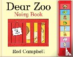 Campbell, Rod - Dear Zoo Noisy Book