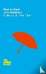 Hamilton, Christopher, School of Life, The - How to Deal with Adversity