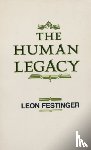 Festinger, Leon - The Human Legacy