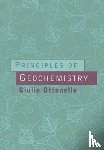 Ottonello, Giulio - Principles of Geochemistry