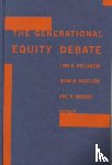  - The Generational Equity Debate