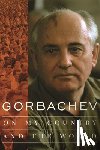 Gorbachev, Mikhail - Gorbachev