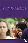 Lawrence, Bruce B. - New Faiths, Old Fears