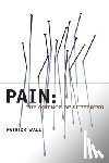 Wall, Patrick - Pain: The Science of Suffering