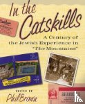  - In the Catskills