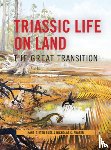Sues, Hans-Dieter, Fraser, Nicholas C. - Triassic Life on Land