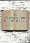 Barthes, Roland - The Preparation of the Novel