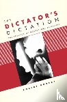 Boyers, Robert - The Dictator's Dictation