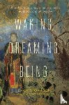 Thompson, Evan - Waking, Dreaming, Being