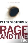 Sloterdijk, Peter - Rage and Time