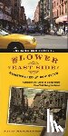 Mendelsohn, Joyce - The Lower East Side Remembered and Revisited