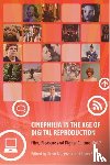 Balcerzak, Scott (Northern Illinois University) - Cinephilia in the Age of Digital Reproduction
