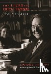 Friedman, Lawrence - The Lives of Erich Fromm