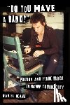 Kane, Daniel - "Do You Have a Band?"