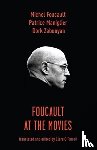 Maniglier, Patrice, Zabunyan, Dork - Foucault at the Movies
