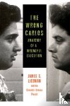 Liebman, James (Columbia Law School), Crowley, Shawn, Markquart, Andrew, Rosenberg, Lauren - The Wrong Carlos