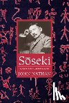 Nathan, John (Takashima Professor of Japanese Cultural Studies, University of California, Santa Barbara) - Soseki