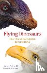 Pickrell, John - Flying Dinosaurs