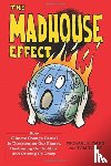 Mann, Michael, Toles, Tom - The Madhouse Effect