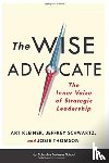 Kleiner, Art, Thomson, Josie, Schwartz, Jeffrey - The Wise Advocate