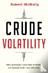 McNally, Robert (Rapidan Group) - Crude Volatility