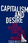 McGowan, Todd - Capitalism and Desire