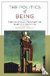 Wolin, Richard - The Politics of Being