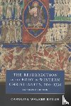Bynum, Caroline Walker - The Resurrection of the Body in Western Christianity, 200–1336