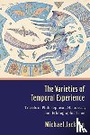 Jackson, Professor Michael D. (Harvard Divinity School) - The Varieties of Temporal Experience