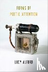 Alford, Lucy - Forms of Poetic Attention