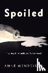 Mendelson, Anne - Spoiled
