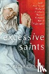 Smith, Rachel J. D. - Excessive Saints