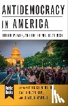  - Antidemocracy in America