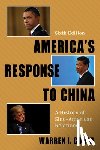 Cohen, Warren I. - America's Response to China