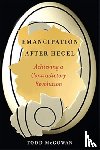 McGowan, Todd (University of Vermont) - Emancipation After Hegel