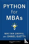 Griffel, Mattan, Guetta, Daniel - Python for MBAs